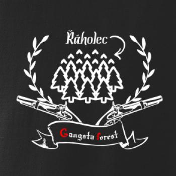 Gangsta forest Řáholec