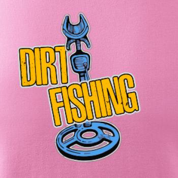 Dirt fishing