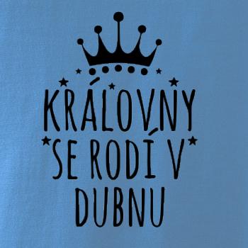 Královny se rodí v dubnu