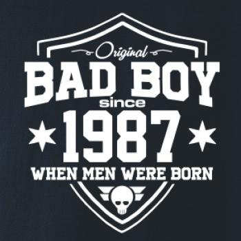 Bad boy since 1987