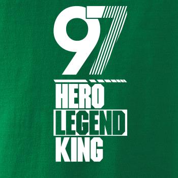 Hero, Legend, King x Queen 1997