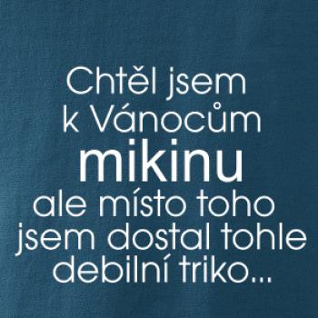 Chtěl jsem k Vánocům mikinu