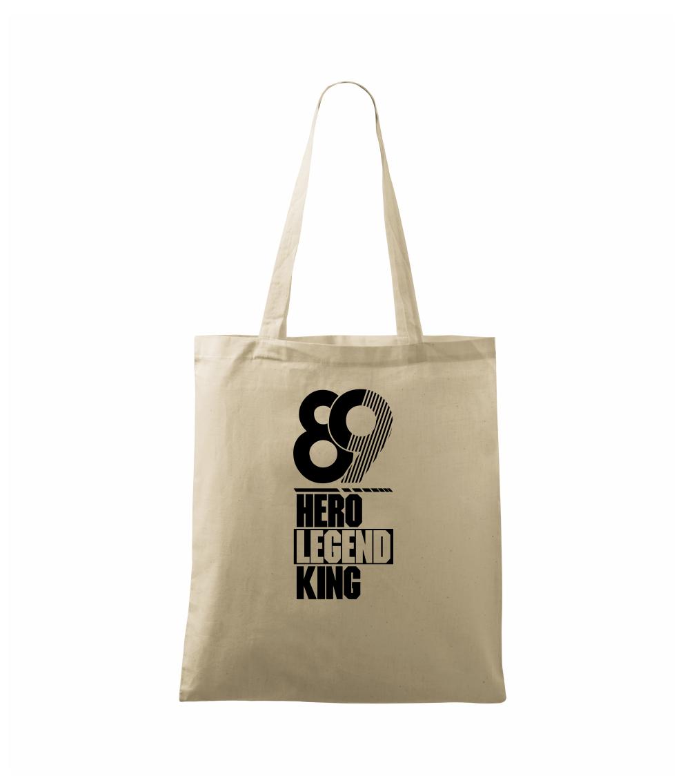 Hero, Legend, King x Queen 1989