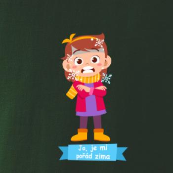 Jo, je mi pořád zima