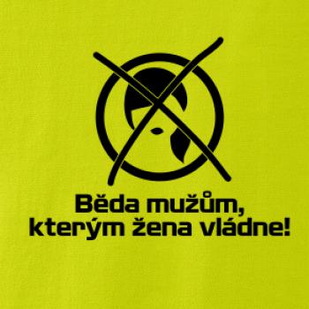 Běda mužům, kterým žena vládne