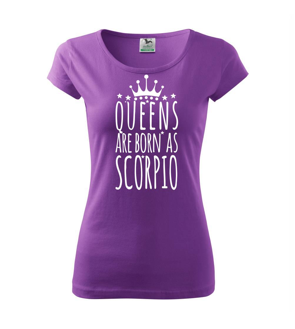 Queens are born as Scorpio - Štír Queens are born as Scorpio - Štír