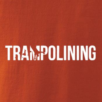 Trampolining