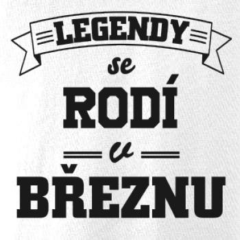 Legendy se rodí v březnu