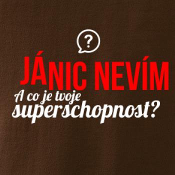 Já nic nevím - tvoje superschopnost? rovný nápis