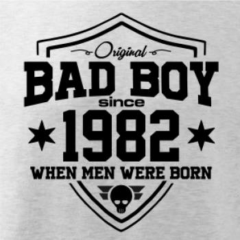 Bad boy since 1982