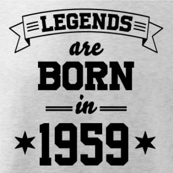 Legends are born in 1959