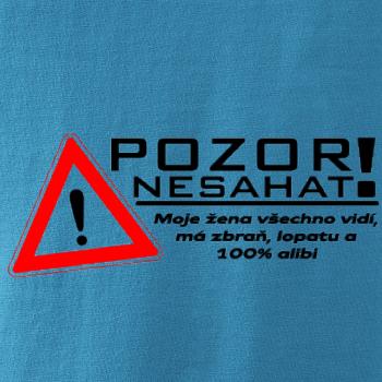 Pozor nesahat - moje žena Pozor nesahat - moje žena