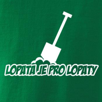 Lopata je pro lopaty