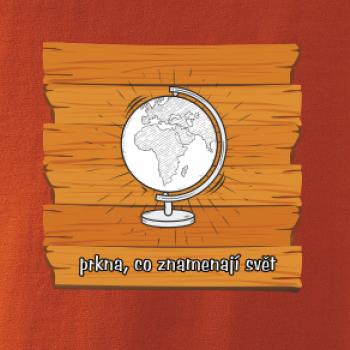 Prkna, co znamenají svět