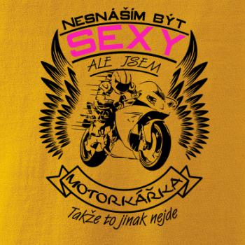 Nesnáším být sexy - motorkář, motorkářka (motorka) Nesnáším být sexy - motorkář, motorkářka (motorka)