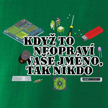 Když to neopraví - počítač - vaše jméno
