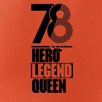 Hero, Legend, King x Queen 1978