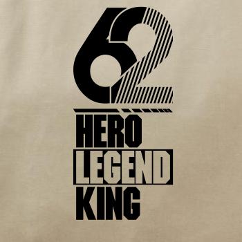 Hero, Legend, King x Queen 1962