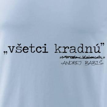 Všetci kradnú