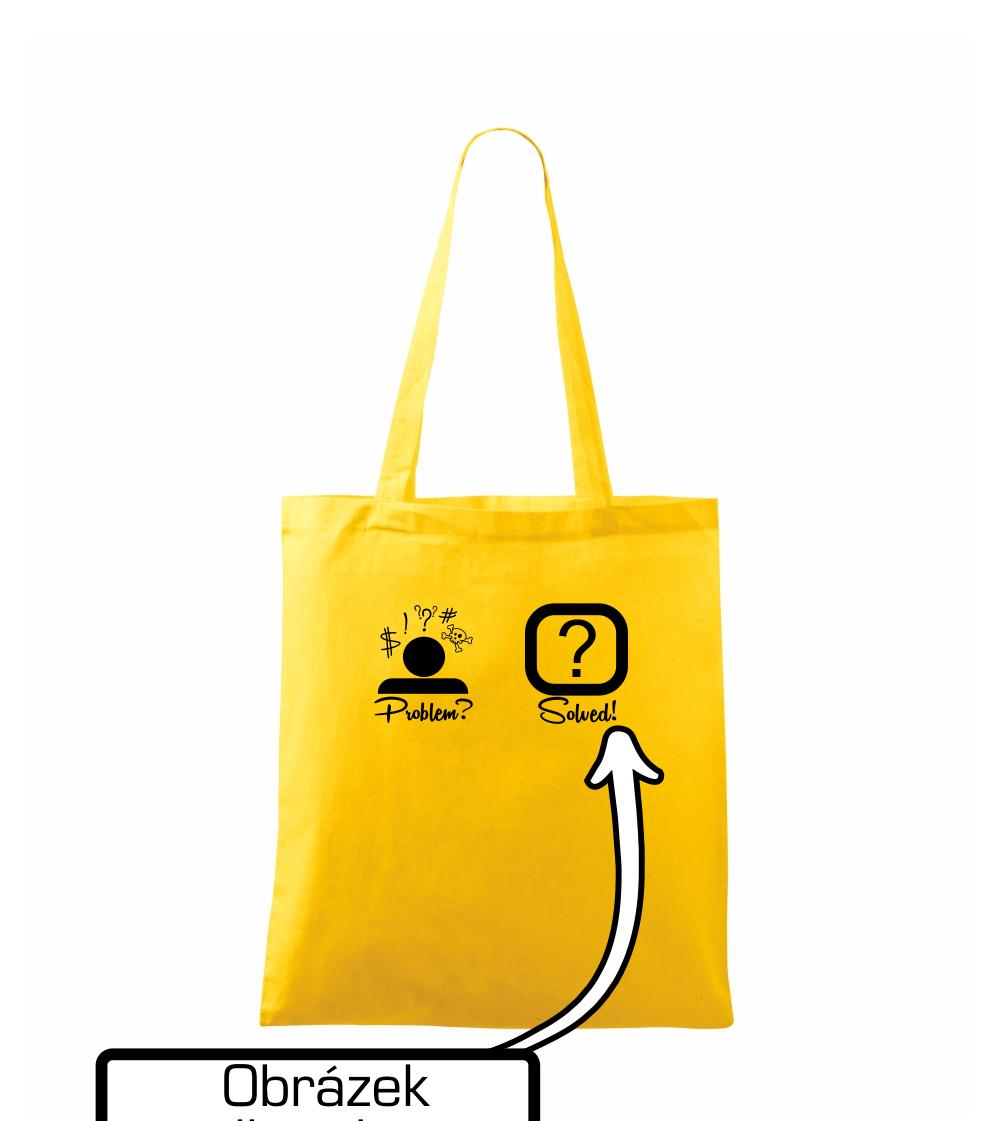Problem? Solved! - Vlastní obrázek