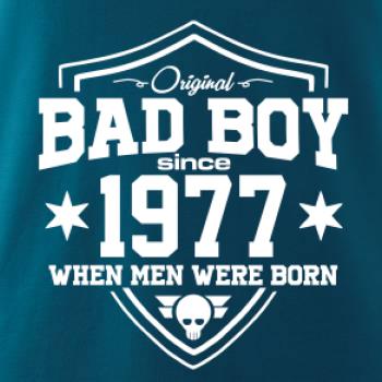 Bad boy since 1977