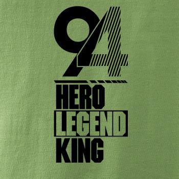 Hero, Legend, King x Queen 1994