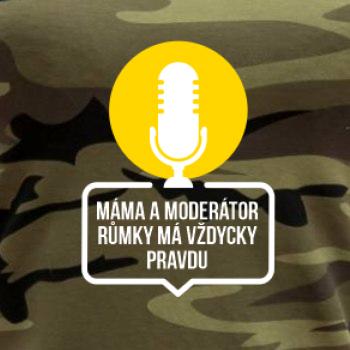Máma a moderátor růmky má vždycky pravdu