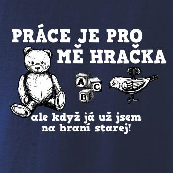 Práce je pro mě hračka