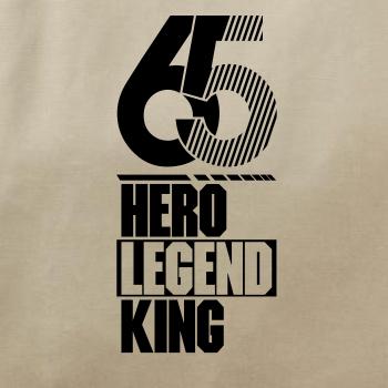 Hero, Legend, King x Queen 1965