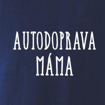 Autodoprava máma