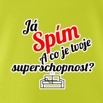 Já spím - tvoje superschopnost? šikmý nápis