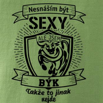 Nesnáším být sexy - Býk