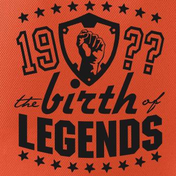 The birth of legends