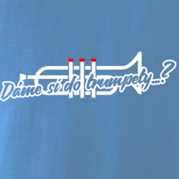 Dáme si do trumpety?