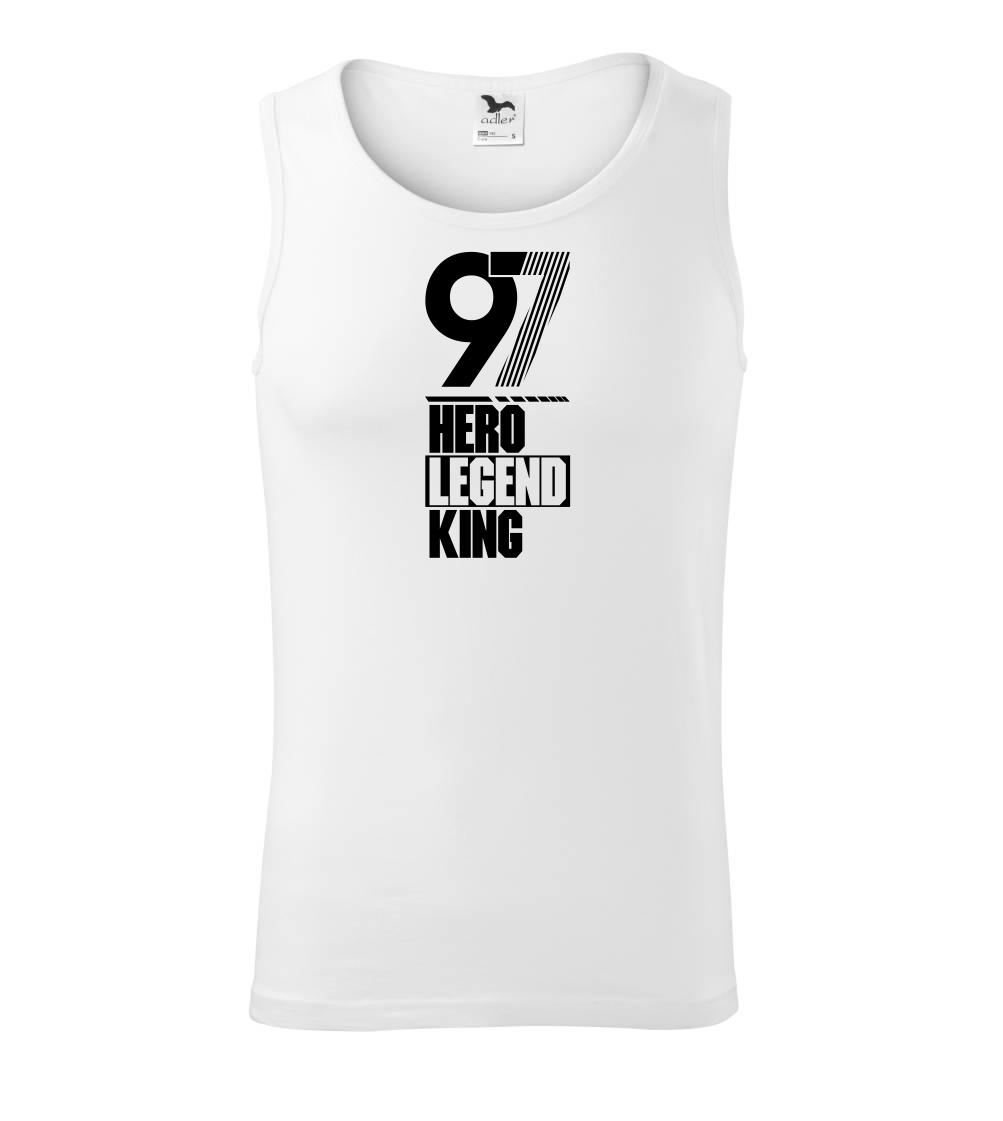 Hero, Legend, King x Queen 1997 - Tílko pánské Core