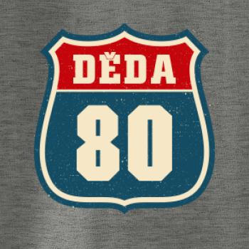 Děda 80