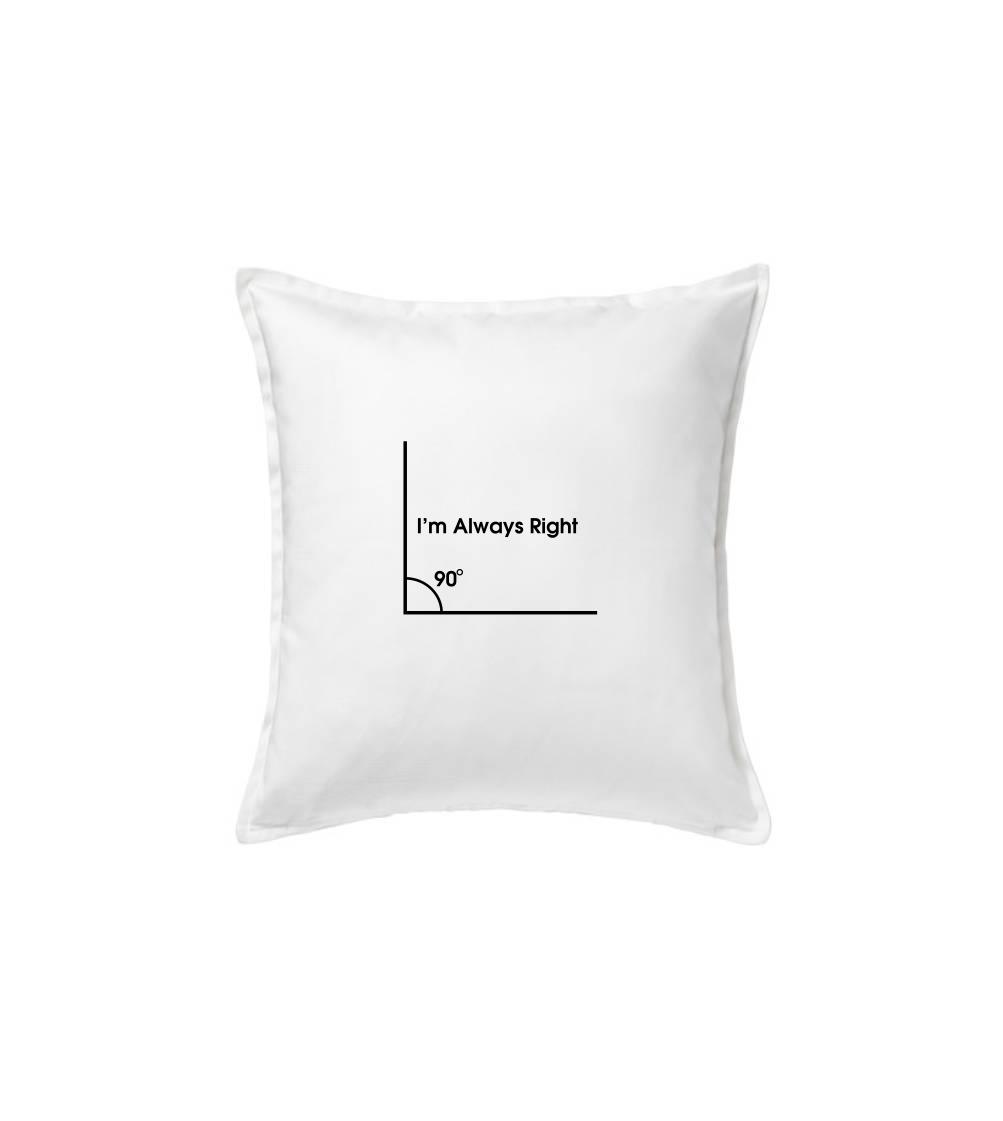 I'm Always Right