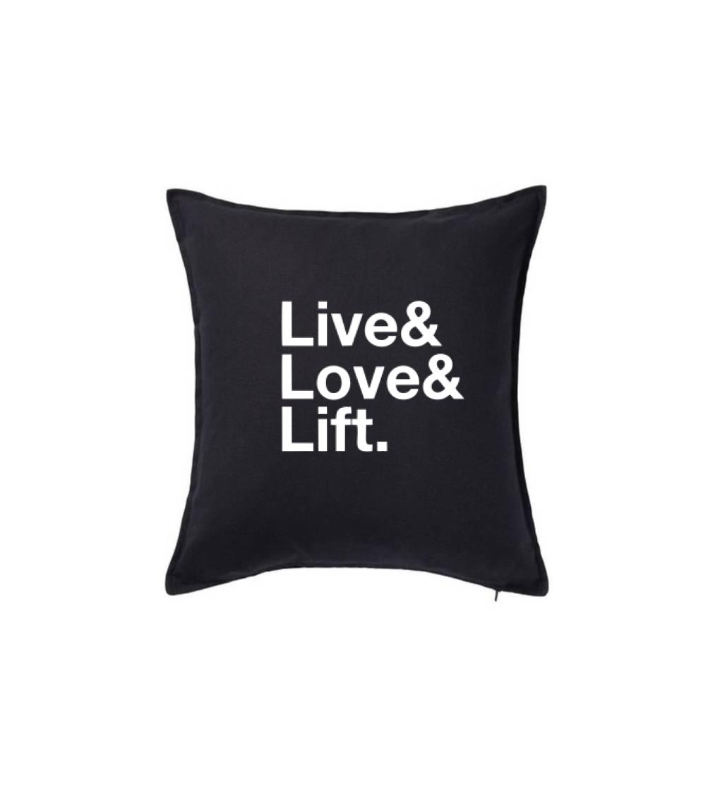 Live, love, lift