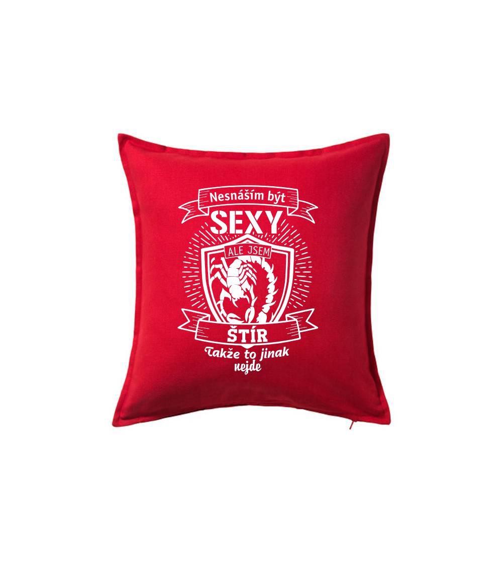 Nesnáším být sexy - Štír - Polštář 50x50