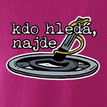 Kdo hledá, najde