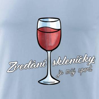Zvedání skleničky je můj sport Zvedání skleničky je můj sport