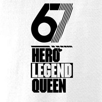 Hero, Legend, King x Queen 1967