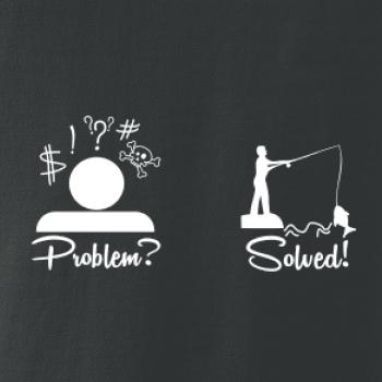 Problem? Solved! - Rybaření