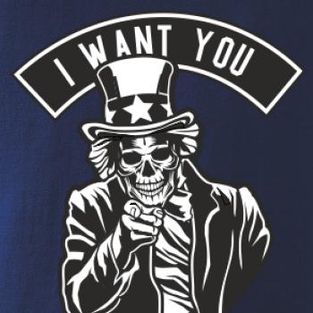 I want you