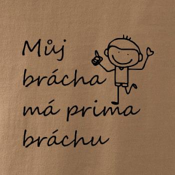 Můj brácha má prima bráchu! Můj brácha má prima bráchu!