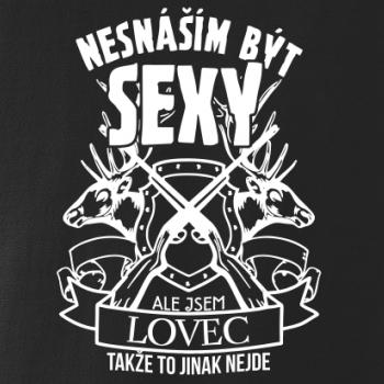 Nesnáším být sexy - lovec