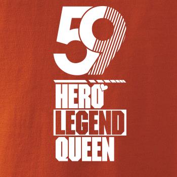 Hero, Legend, King x Queen 1959
