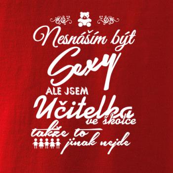 Nesnáším být sexy - Učitelka ve školce