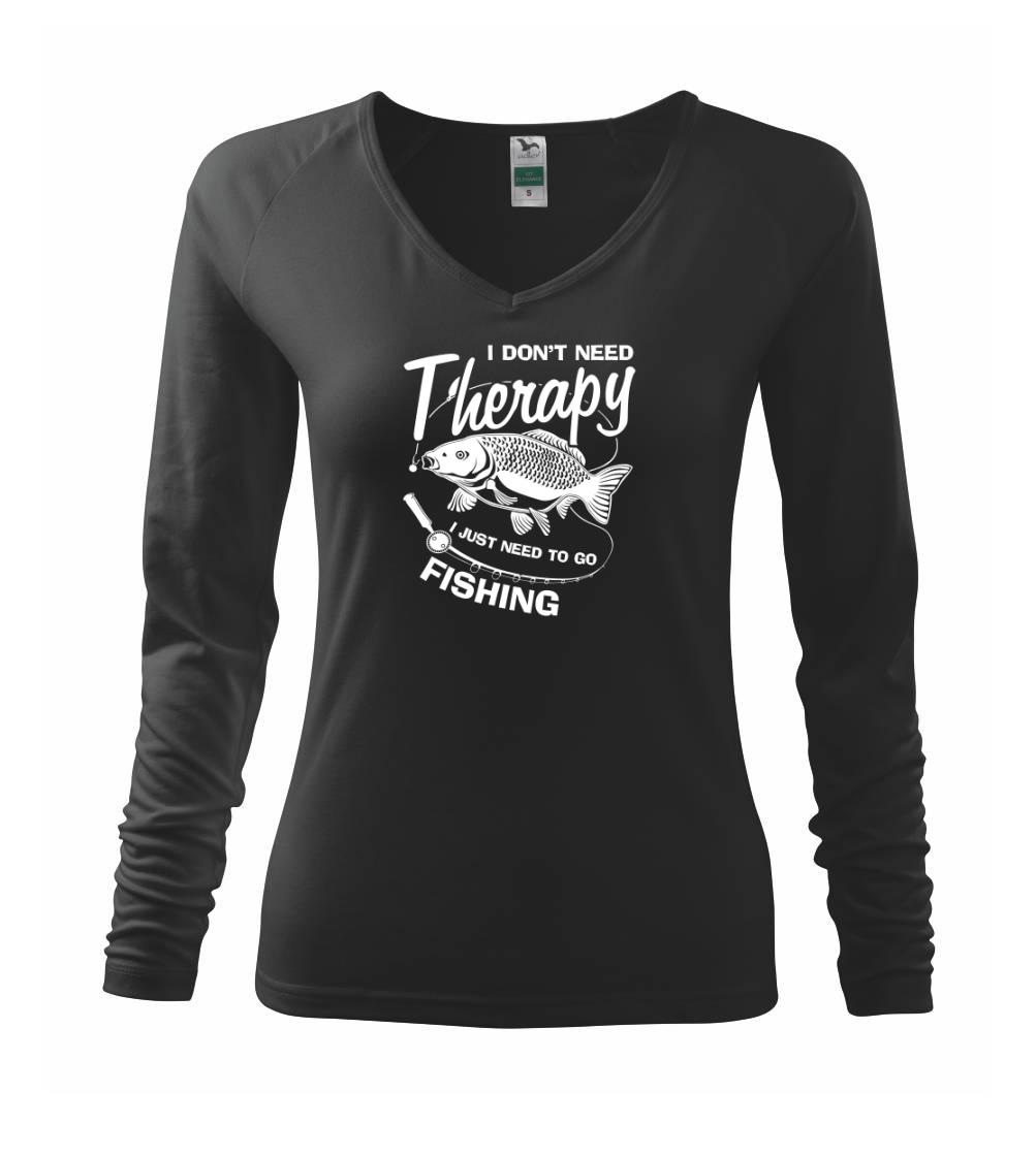 I dont need therapy - fishing I dont need therapy - fishing