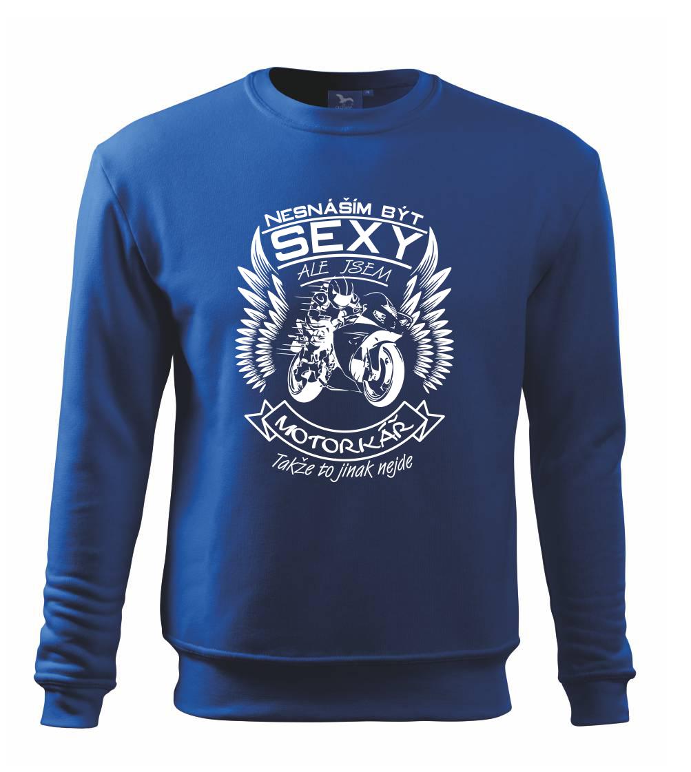 Nesnáším být sexy - motorkář, motorkářka (motorka) Nesnáším být sexy - motorkář, motorkářka (motorka)